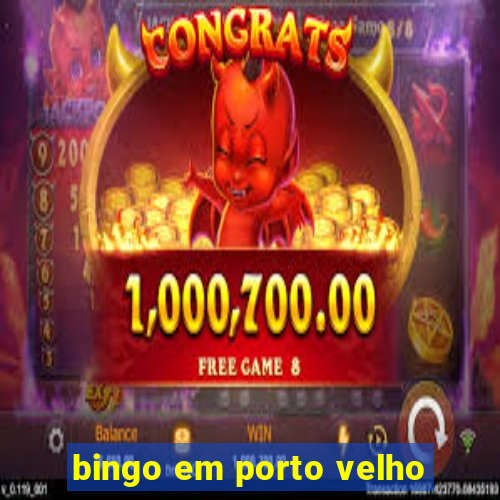 bingo em porto velho